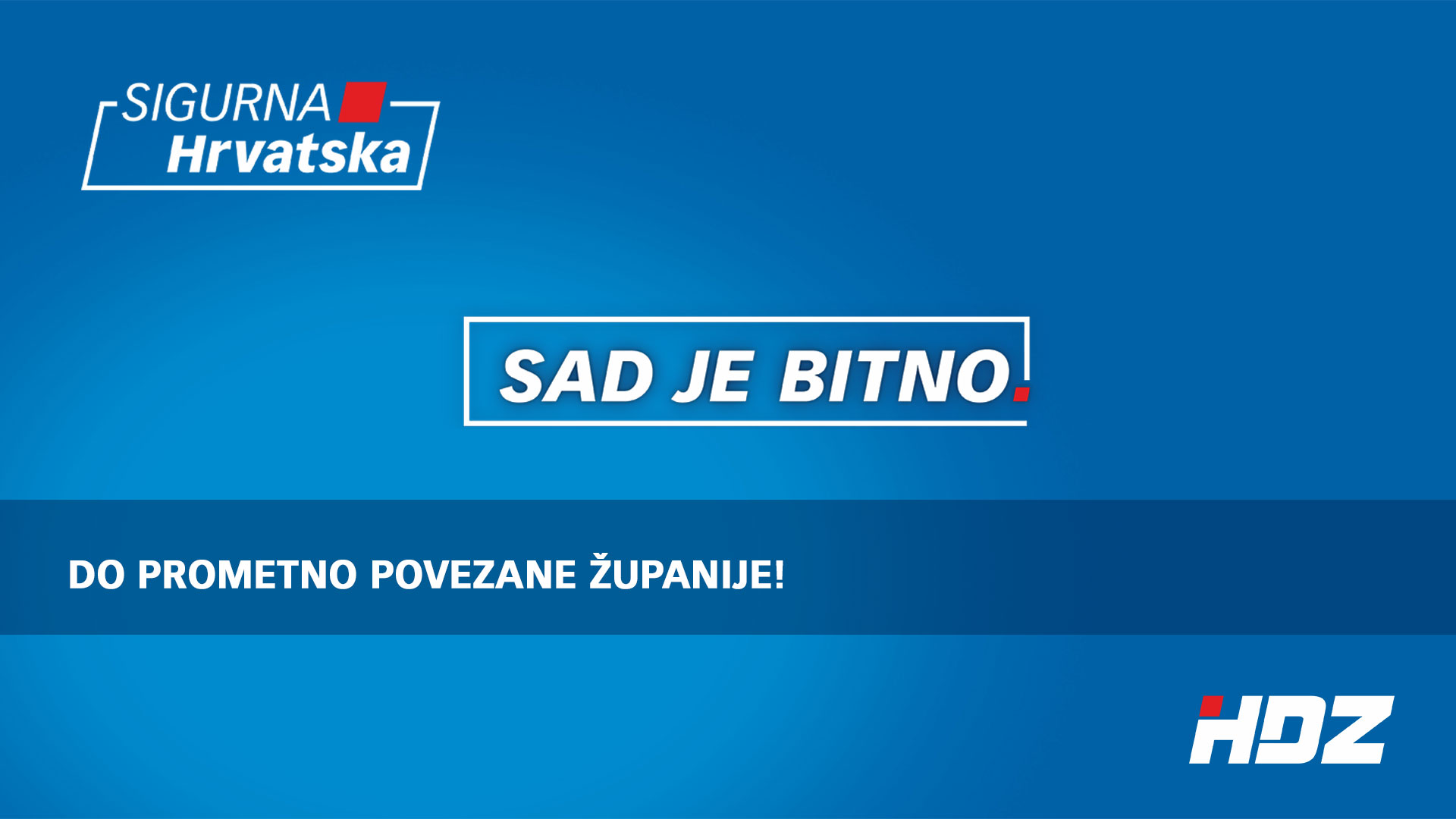 DO PROMETNO POVEZANE ŽUPANIJE!